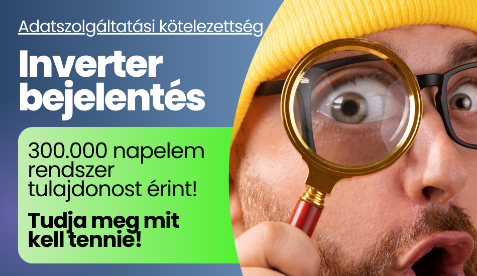 HMKE inverterek bejelentése - adatszolgáltatási kötelezettség augusztus 30-ig!