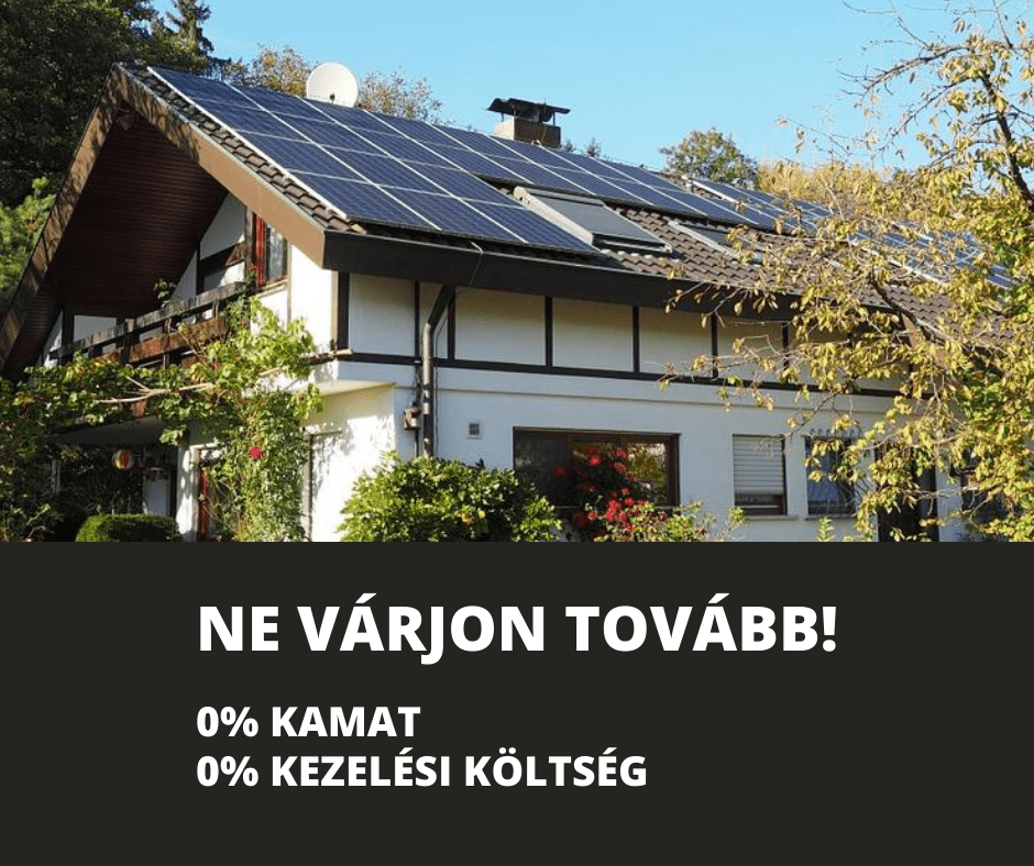 Napelemes rendszerek 0%-os hitelre
