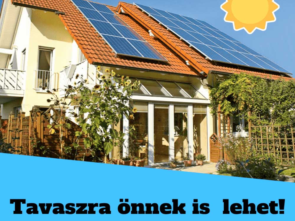 Tavaszra önnek is lehet napelemes rendszere